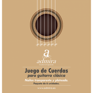 Admira Juego de Cuerdas para Guitarra Clásica